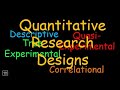 Understanding Quantitative Research Designs