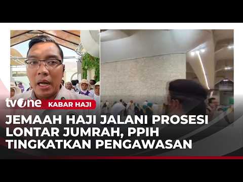 PPIH Tingkatkan Pengawasan Jemaah Haji Indonesia Jelang Rangkaian Lempar Jumrah | Kabar Haji