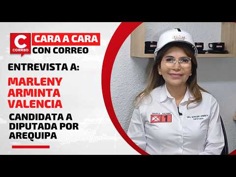 Cara a Cara con Correo: Entrevista a Marleny Arminta, candidata a diputada por Arequipa