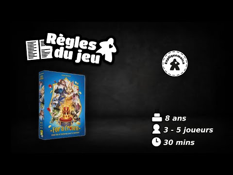👑 For a crown 🧰 règle du jeu par #expliquemoica  #reprosproduction