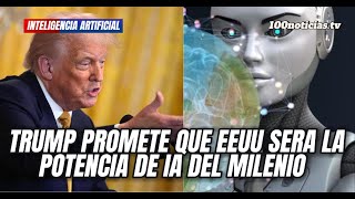Trump afirma que EEUU será la potencia de IA en el milenio