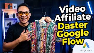 TANPA BELI DASTER! 🤯 Saya Bikin Video Affiliate Fashion Pakai Google Flow AI