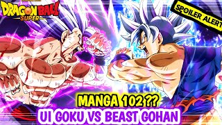 UI Goku vs Beast Gohan in Dragon Ball super Manga chapter (102)//Coming soon 😈...#dbz #dbs #dbd