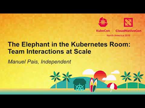 The Elephant in the Kubernetes Room: Team Interactions at Scale