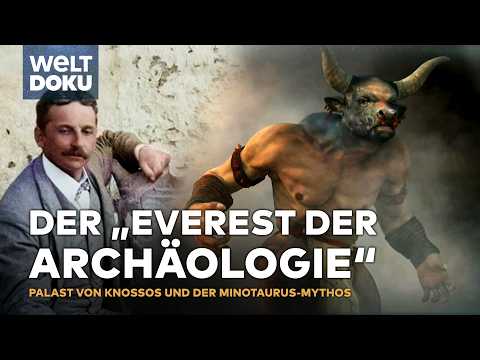 DER PALAST VON KNOSSOS und der Minotaurus-Mythos: Jagd nach der verlorenen Zivilisation | WELT DOKU