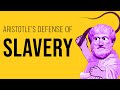 Aristotle's Views on Slavery