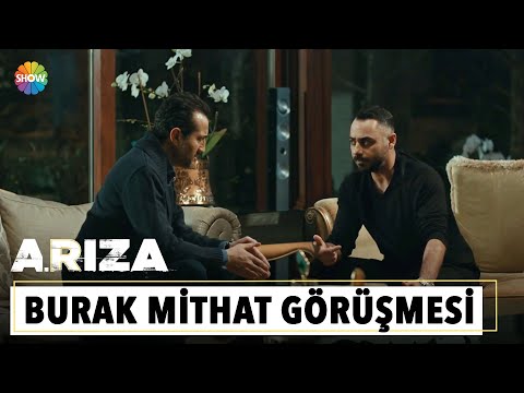 Burak'ın Mithat'a teklifi | Arıza 22. Bölüm