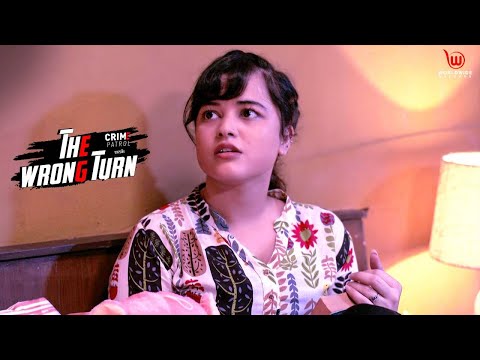 द रॉंग टर्न | Crime Patrol Dastak | The Wrong Turn | EP - 251 | #crimepatrol #क्राइमपेट्रोल