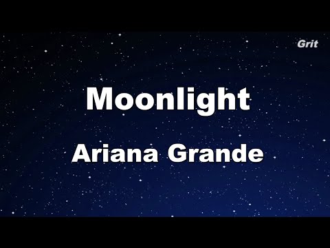 Moonlight – Ariana Grande Karaoke 【No Guide Melody】 Instrumental