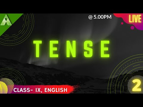 Tense-2 | Class-9 | Live Class | Aveti Learning