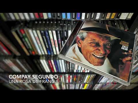 03. Una rosa de Francia - COMPAY SEGUNDO (Calle Salud - 1999)