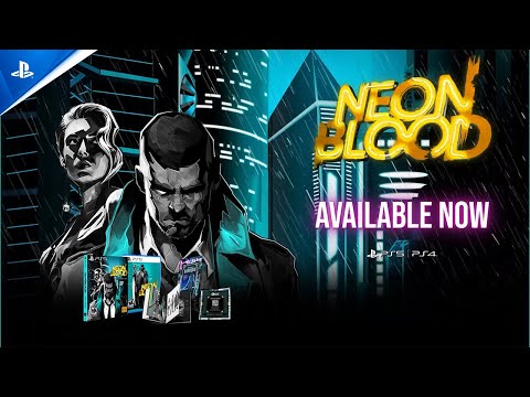 Neon Blood - Launch Trailer | PS5 & PS4 Games