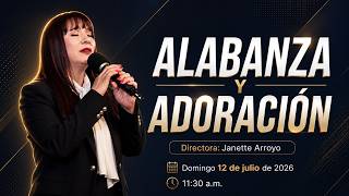 12 de julio de 2026 - 11:30 a.m. / Alabanza y adoración