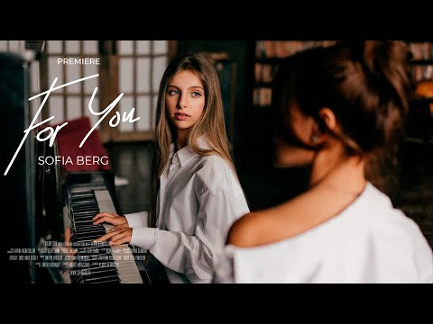 Sofia Berg - For You (Official Video, 2023) 0+