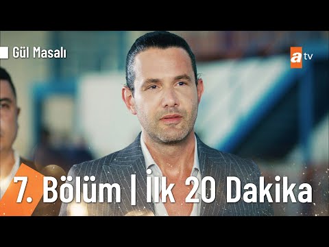 Gül Masalı 7. Bölüm | İlk 20 Dakika @Gül Masalı