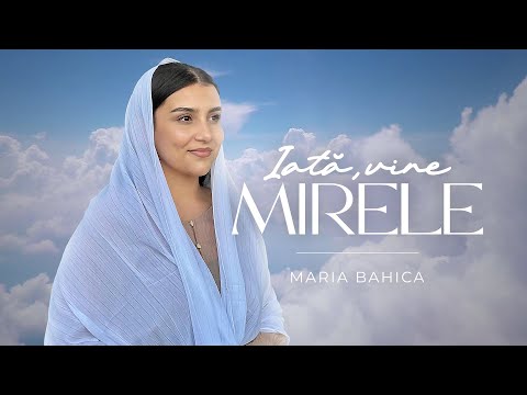 MARIA BAHICA - IATA VINE MIRELE