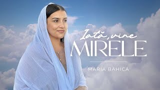 MARIA BAHICA - IATA VINE MIRELE