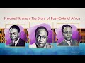 Kwame Nkrumah and Ghana's Independence