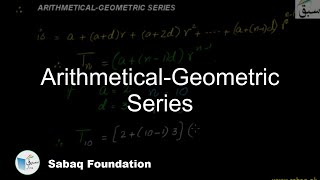 Arithmetical-Geometric Series