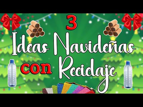 Tres ideas geniales de reciclaje para tu Navidad 🌟🎄