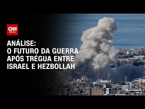 ​Análise: O futuro da guerra após trégua entre Israel e Hezbollah | WW