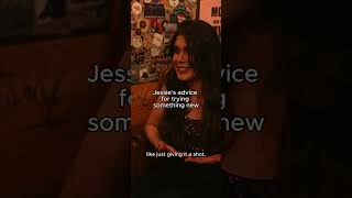 Jessie Altman - Advice for trying something new