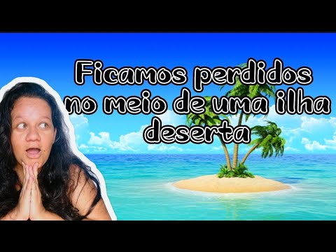 FICAMOS PERDIDOS EM UMA ILHA DESERTA #pescaria #perdidos #ilhadeserta