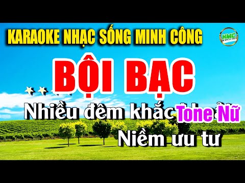 Bội Bạc Karaoke Nhạc Sống Phối Chuẩn Tone Nữ Cực Hay Và Dễ Hát – BEAT NỮ BỘI BẠC PHỐI CHUẨN