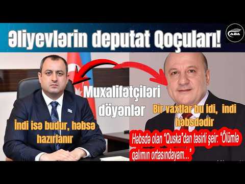 Seçki saatı!Hakimiyyətə qulluq edən qoçular:Adil Əliyev həbsə hazırlanır,Quska həbsdə ölürəm deyir