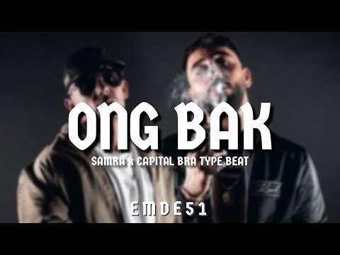 [FREE] SAMRA x CAPITAL BRA Type Beat "ONG BAK"
