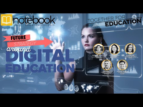 Notebook | Webinar | Together For Education | Ep 162 | Future Strategy around Digital Education