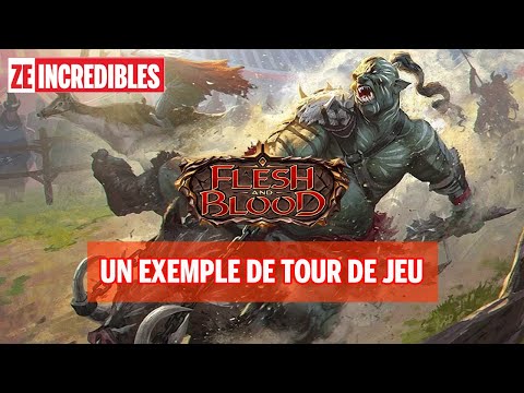 Les concepts et tour de jeu pour débuter - Flesh and Blood #2