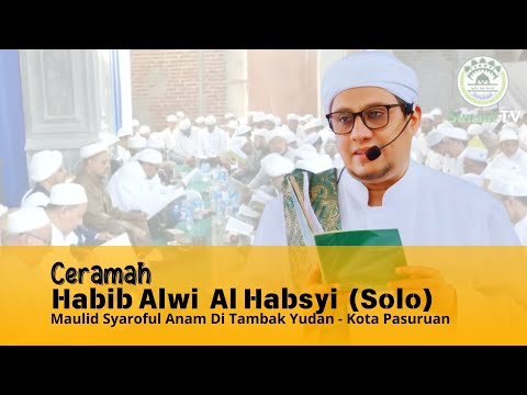 Bagaimana Alam Menyambut Kelahiran Rasulullah SAW | Habib Alwi Al Habsyi