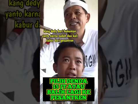 kang dedy beri hukuman yanto karna sudah dua kali kabur dari pesantren #kangdedymulyadi