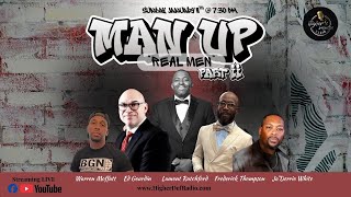 Man-up "Real Men"-Part 2