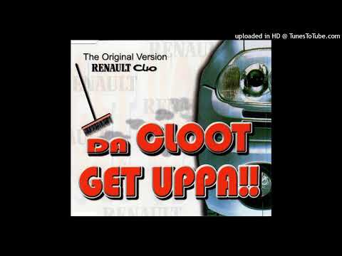 Da Cloot - Get Uppa!! (Radio Edit)