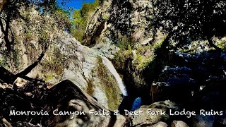 Monrovia Canyon Falls & Deer Park Lodge Ruins - Pursuing Balance Through Adventure’