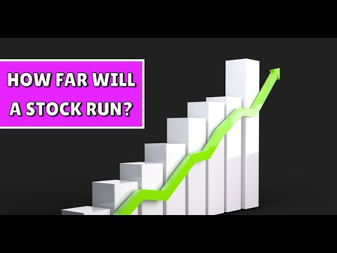 How Far Will A Stock Run?