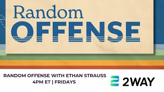 Episode 13 | Random Offense with Ethan Strauss