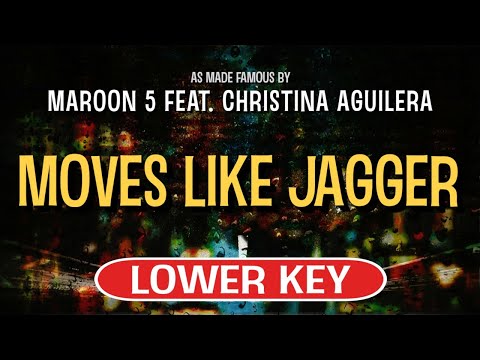 Moves Like Jagger (Karaoke Lower Key) – Maroon 5 feat. Christina Aguilera