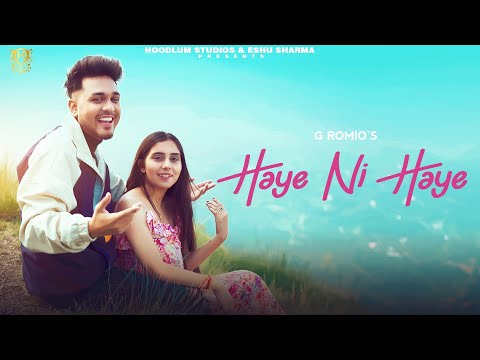 G Romio - Haye Ni Haye (Official Video ) Western Pendu - Latest Punjabi Songs 2023