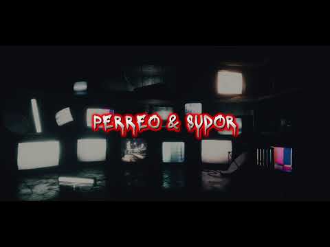 PERREO & SUDOR ft. Ibanxho