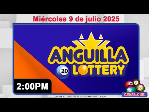 Anguilla Lottery en VIVO 📺 | Miércoles 9 de julio 2025/ 2:00 PM