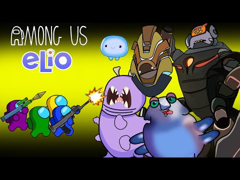 어몽어스 Among Us VS Elio | AMONG US FUNNY ANIMATION