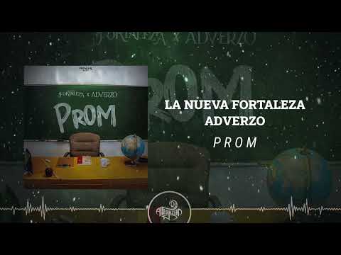 La Nueva Fortaleza - Adverzo - Prom (2025)