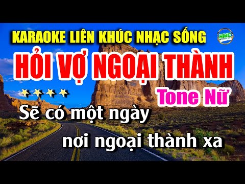 Karaoke Liên Khúc Hỏi Vợ Ngoại Thành Tone Nữ Dễ Hát | Nhạc Sống Trữ Tình Hải Ngoại 2024