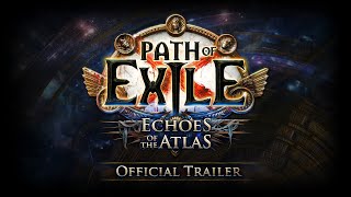 Path of Exile: Echoes of the Atlas is the most successful expansion in Grinding Gear\'s history