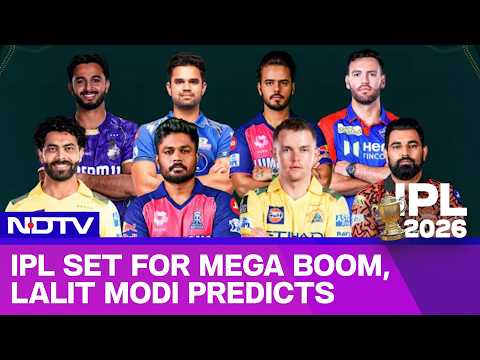 IPL 2026 | IPL Boom Ahead: Lalit Modi Predicts $5 Billion Team Valuations