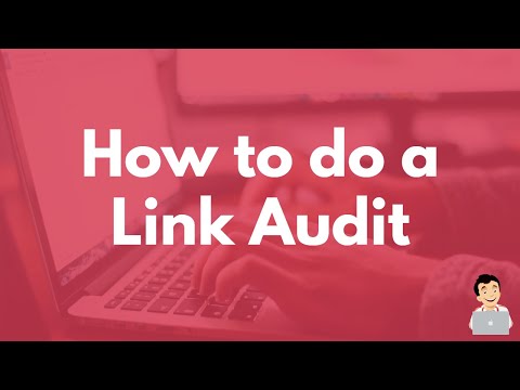 How to do a Link Audit, Auditing your Backlinks