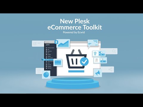Plesk eCommerce Toolkit, powered by Ecwid - intro